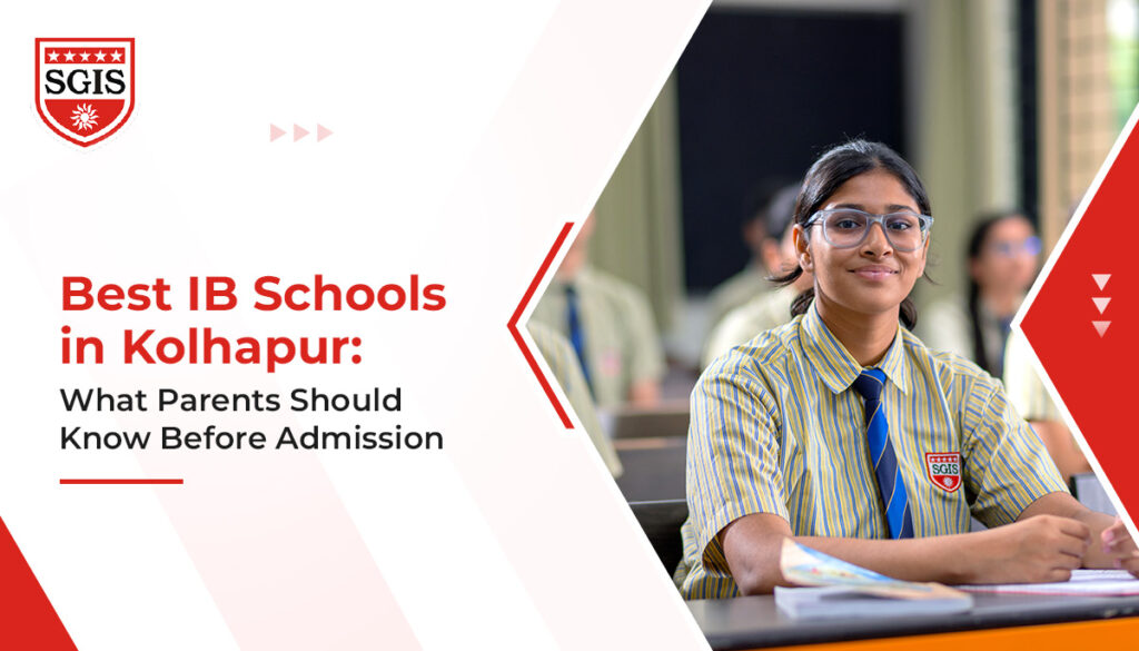 IB schools in kolhapur | SGIS