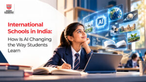 International Schools in India: How Is AI Changing the Way Students Learn